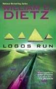 William C. Dietz: Logos Run (Ace Hardcover)