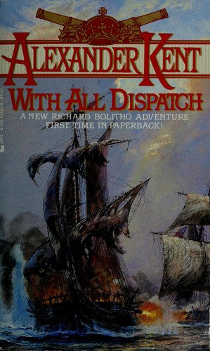 Douglas Reeman: With All Dispatch (Paperback, 1990, Jove)