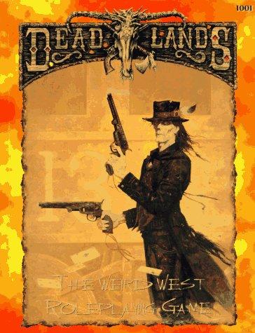 Shane Lacy Hensley: Deadlands (Hardcover, 1996, Pinnacle Entertainment Group)