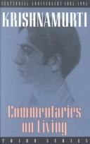 Jiddu Krishnamurti: Commentaries on Living III (Paperback, 1967, Quest Books)