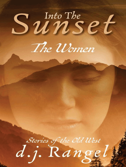Doris Rangel: Into the Sunset: The Women (EBook, 2020, Doris Rangel)
