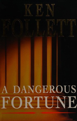 Ken Follett: A dangerous fortune (1993, Macmillan)