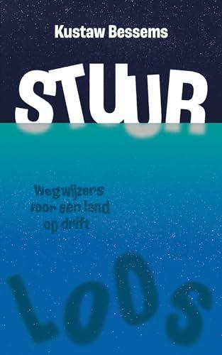 Kustaw Bessems: Stuurloos (Dutch language, 2024)