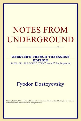 Fyodor Dostoevsky: Notes From Underground (2005, ICON Classics)