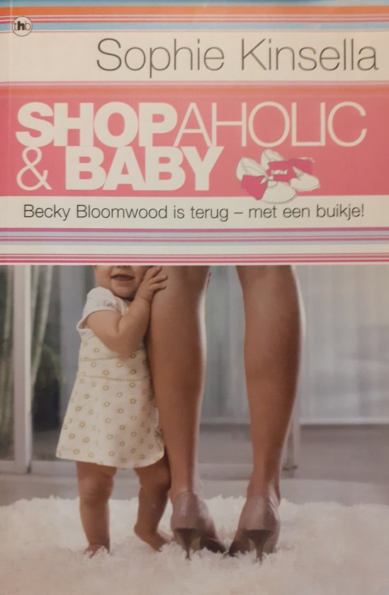 Sophie Kinsella: Shopaholic & Baby (Paperback, Dutch language, The House of Books)