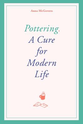 Charlotte Ager: Pottering (2020, King Publishing, Laurence)