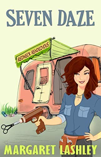 Margaret Lashley: Seven Daze (Paperback, Zazzy Ideas, Inc.)