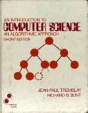 Jean-Paul Tremblay, Richard B. Bunt: An Introduction to Computer Science (Hardcover, 1981, Mcgraw-Hill (Tx))