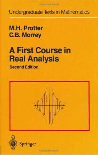 Murray H. Protter: A first course in real analysis (1991, Springer-Verlag)