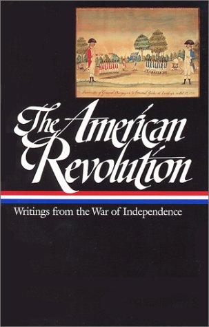 John H. Rhodehamel: The American Revolution (2001, Library of America)
