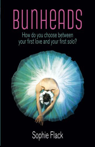 Sophie Flack: Bunheads (Paperback, Atom)
