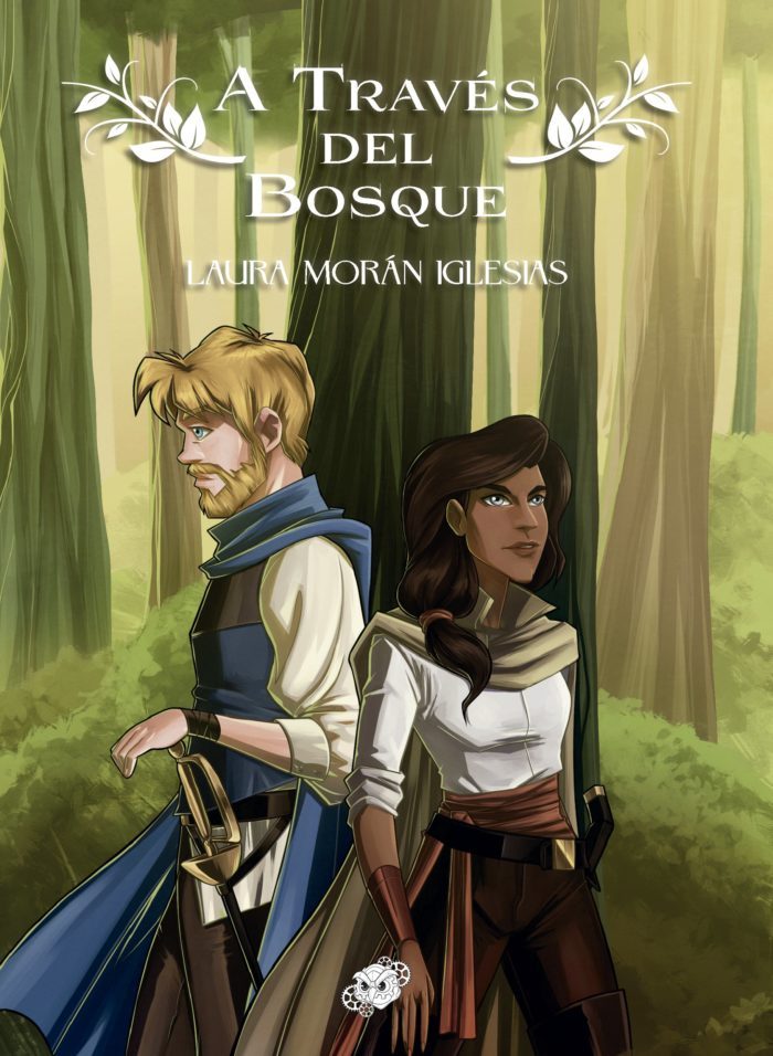 Laura Morán Iglesias: A través del bosque (Spanish language, 2020, Insomnia Ediciones)