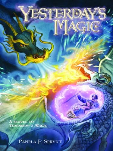Pamela F. Service: Yesterday's Magic (EBook, 2008, Random House Children's Books)