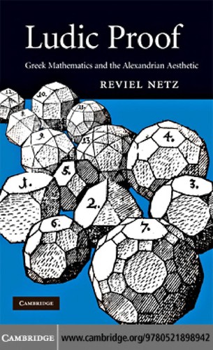 Reviel Netz: Ludic proof