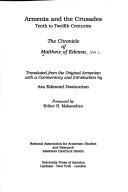 Matthew of Edessa, Ara Edmond Dostourian: Armenia and the Crusades (1993)
