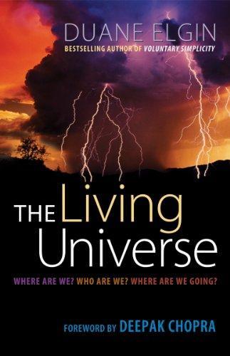 Duane Elgin: The Living Universe (2009)
