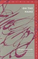 Jacques Derrida: On the name (1995, Stanford University Press)