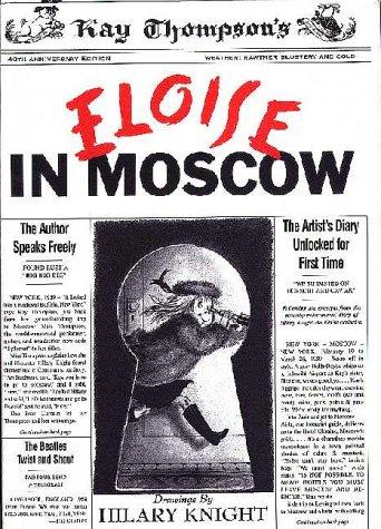 Kay Thompson: Eloise in Moscow (Hardcover, Simon & Schuster Childrens Books)
