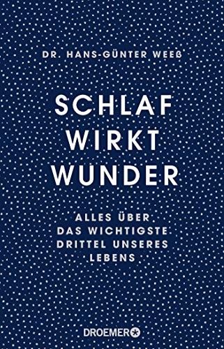 Hans-Günter Weeß: Schlaf wirkt Wunder (Paperback, Droemer HC)