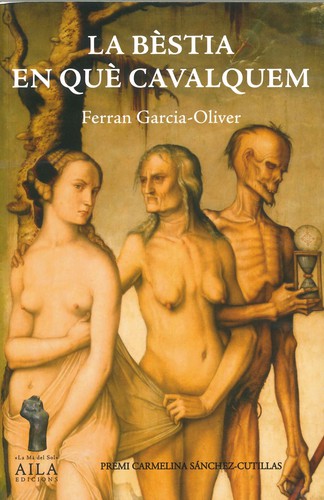 La bèstia en què cavalquem (2020, Aila Edicions)