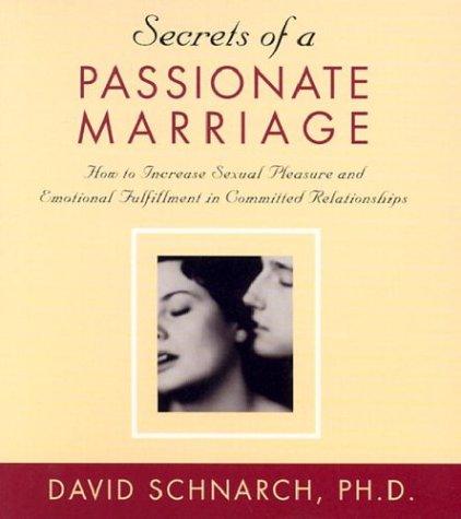 David Schnarch: Secrets of a Passionate Marriage (AudiobookFormat, Sounds True)
