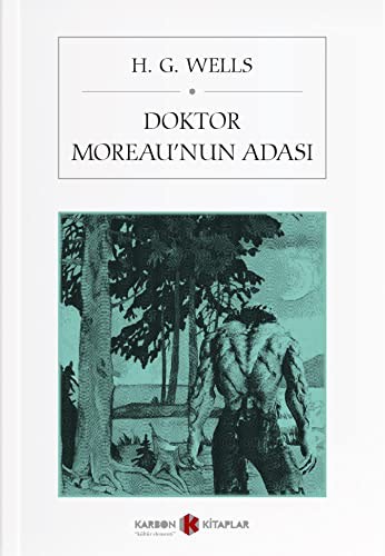 H. G. Wells: Doktor Moreau'nun Adasi (Paperback, 2019, Karbon Kitaplar)