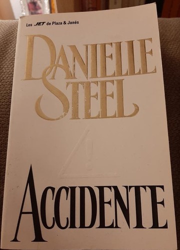 Danielle Steel: Accidente (Paperback, Spanish language, 2000, Plaza & Janés Editores)