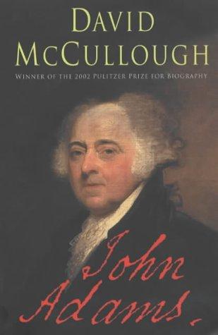David McCullough: JOHN ADAMS (Paperback, 2002, FREE PRESS)