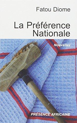 Escritora Fatou Diome: La préférence nationale : et autres nouvelles (French language, Présence Africaine)