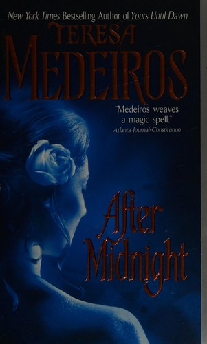 Teresa Medeiros: After midnight (2005, Avon Books)