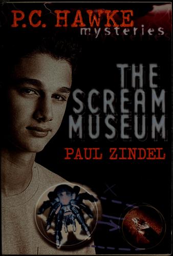 Paul Zindel: The scream museum (2001, Hyperion)