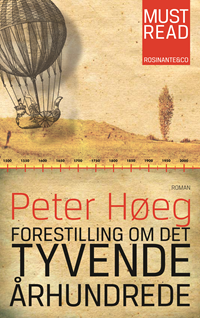 Peter Høeg: Forestilling om det tyvende århundrede