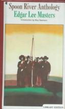 Edgar Lee Masters: Spoon River Anthology (1999, Tandem Library)