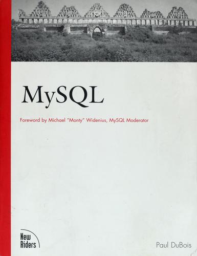 Paul DuBois: MySQL (Paperback, 1999, New Riders Publishing)