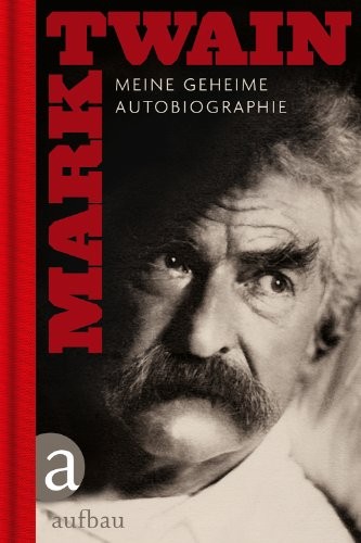 Meine geheime Autobiographie 01 (Hardcover, Aufbau Verlag GmbH)