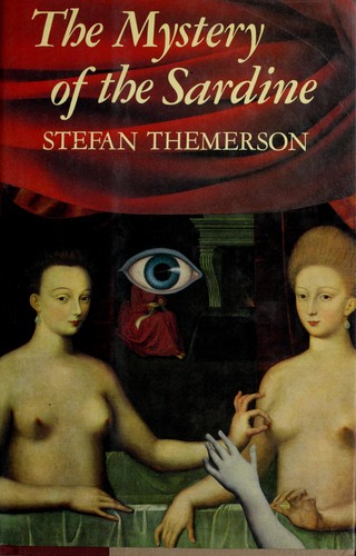 Stefan Themerson: The mystery of the sardine (1986, Farrar Straus Giroux)