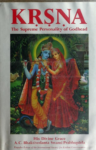 A. C. Bhaktivedanta Swami Prabhupāda: Kṛṣṇa (1970, Bhaktivedanta Book Trust)