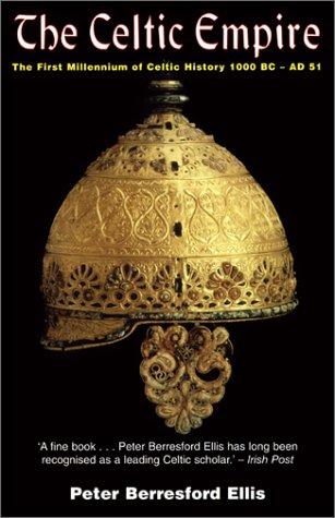Peter Berresford Ellis: The Celtic empire (2001, Carroll & Graf Publishers)