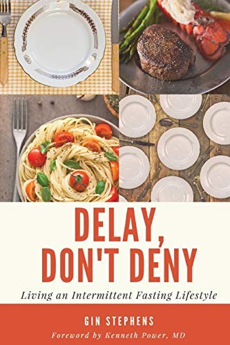 Gin Stephens, Dr. Kenneth Power: Delay, Don't Deny (Paperback, 2016, CreateSpace Classics, CreateSpace Independent Publishing Platform)