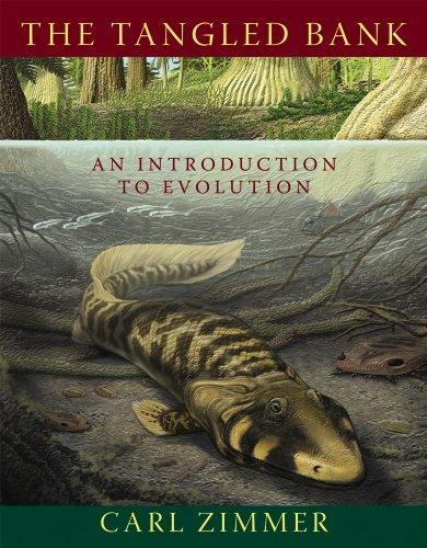 Carl Zimmer: The Tangled Bank : An Introduction to Evolution (2010)