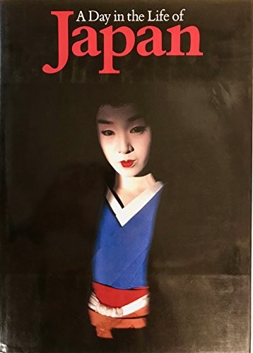 Rick Smolan, David Elliot Cohen: A Day in the Life of Japan