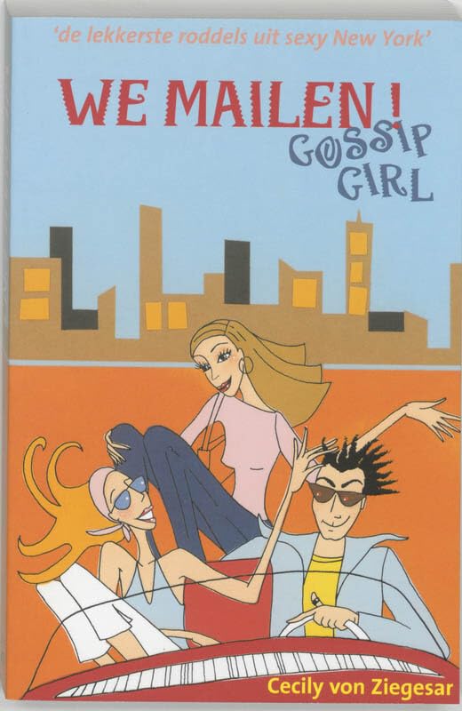 Cecily Von Ziegesar: We mailen! (Paperback, Dutch language, 2005)