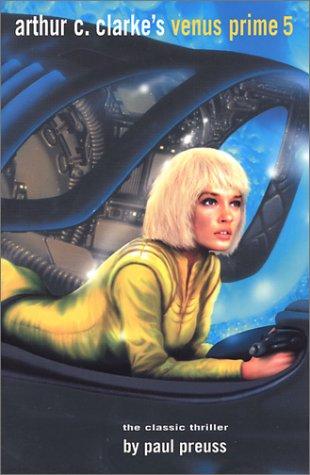 Paul Preuss: Arthur C. Clarke's Venus Prime 5 (Hardcover, 2001, I Books)