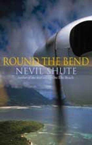 Nevil Shute: Round the Bend (2002)