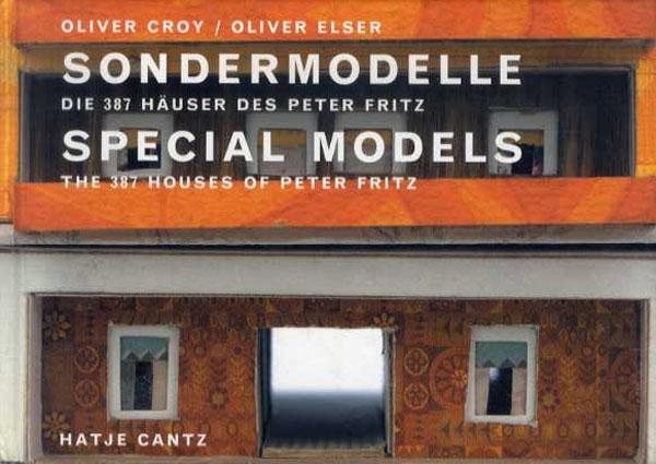 Burkhard Spinnen, Peter Fritz, Friedrich Achleitner, Bodo-Michael Baumunk, Harald Fricke, Walter Grasskamp, Renate Puvogel, Michael Zinganel: Sondermodelle (Hardcover, German language, 2001, Hatje Cantz)