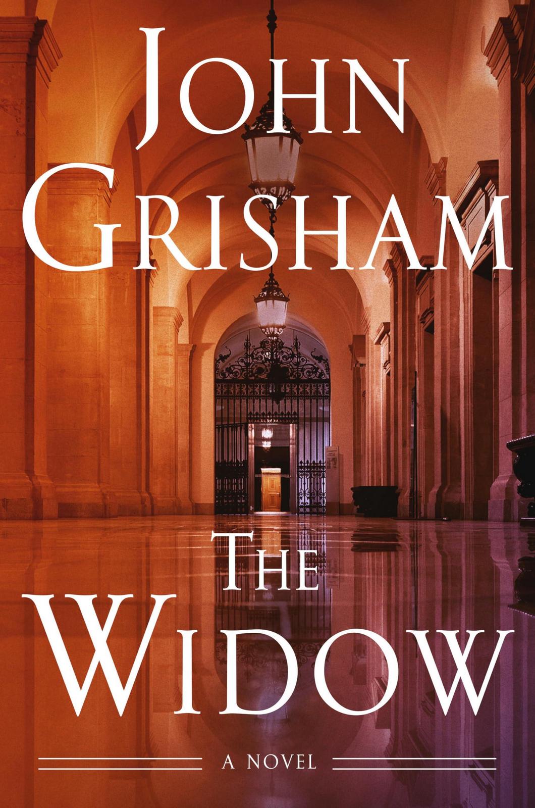 John Grisham: The Widow (2025, Knopf Doubleday Publishing Group)