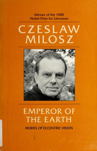 Czesław Miłosz: Emperor of the Earth (Paperback, 1981, University of California Press)