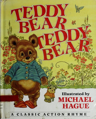 Michael Hague: Teddy bear, teddy bear (1993, Morrow Junior Books)