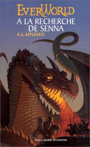 Katherine A. Applegate: EverWorld, tome 1  (Paperback, French language, 2002, Gallimard Jeunesse)