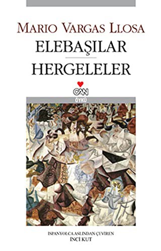 Mario Vargas Llosa: Elebasilar - Hergeleler (Paperback, 2010, Can)